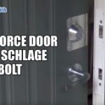 Door Reinforcement with Schlage Deadbolt Lock